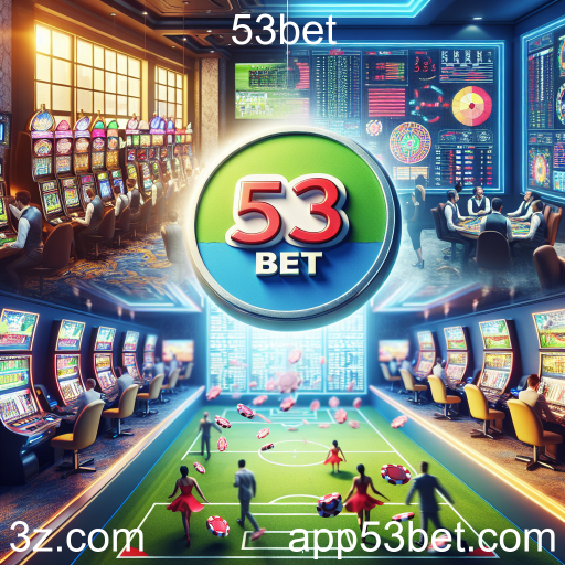 Apostas Esportivas: O Crescimento das Apostas Online na 53bet